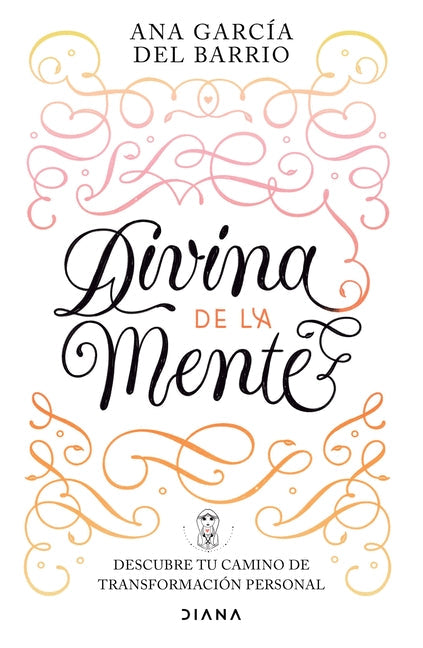 Divina de la Mente: Descubre Tu Camino de Transformación Persona