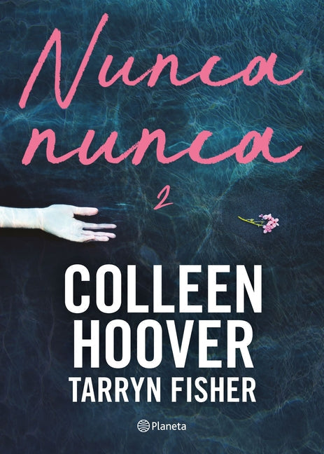 Nunca, Nunca 2 / Never Never: Part Two