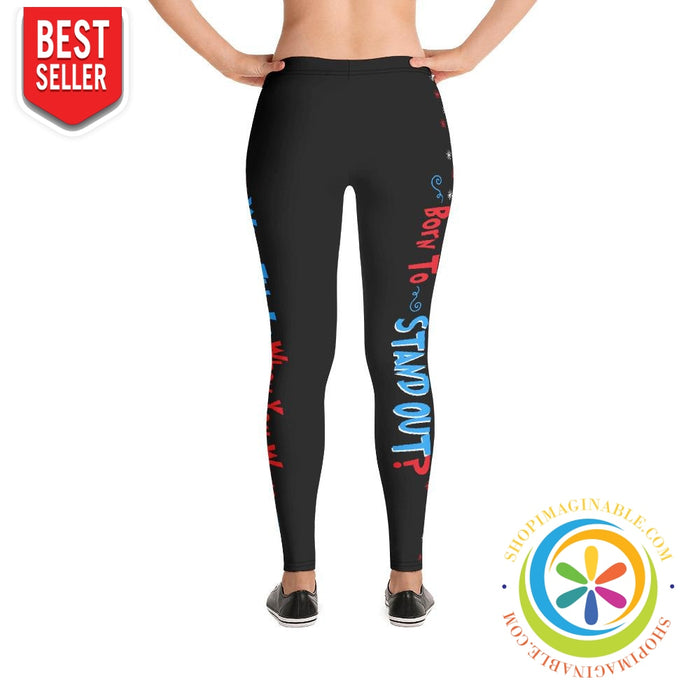 Why Fit In When You Were Born To Stand Out Leggings-ShopImaginable.com